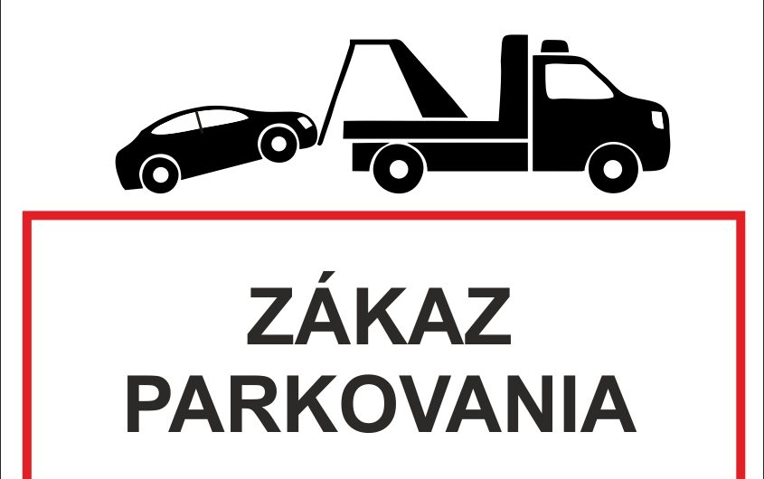 ZÁKAZ PARKOVANIA!